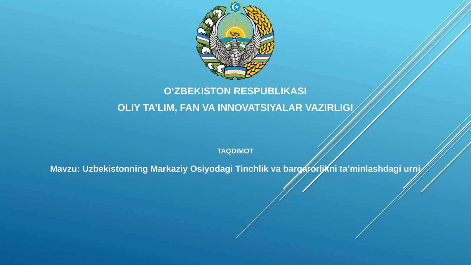 Oʻzbekistonning Markaziy Osiyodagi Tinchlikvabarqarorliknita’minlashdagiurni