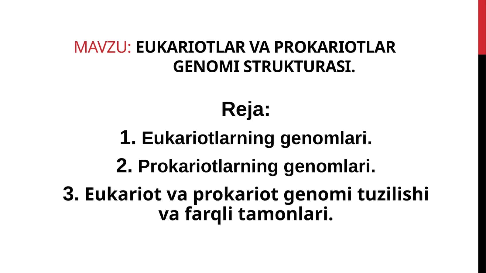 Eukariotlar va prokariotlargenomi strukturasi