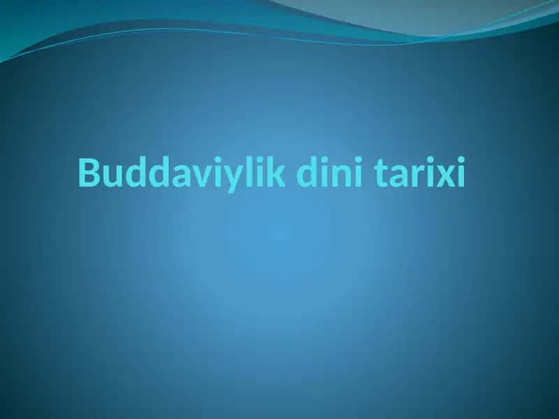 Buddaviylik dini tarixi
