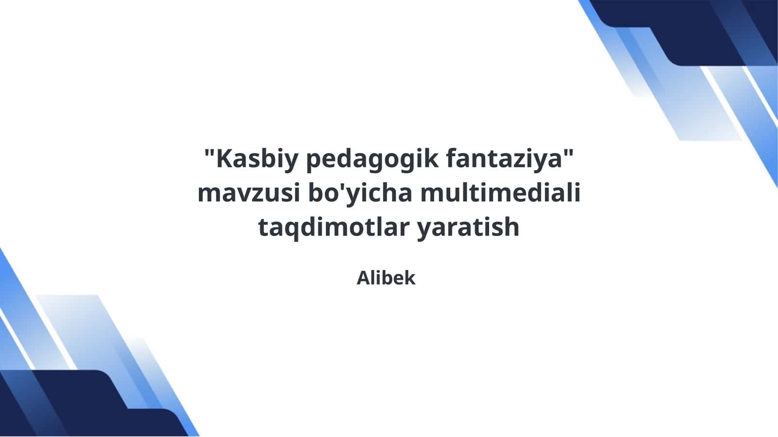 Kasbiy pedagogik fantaziya
