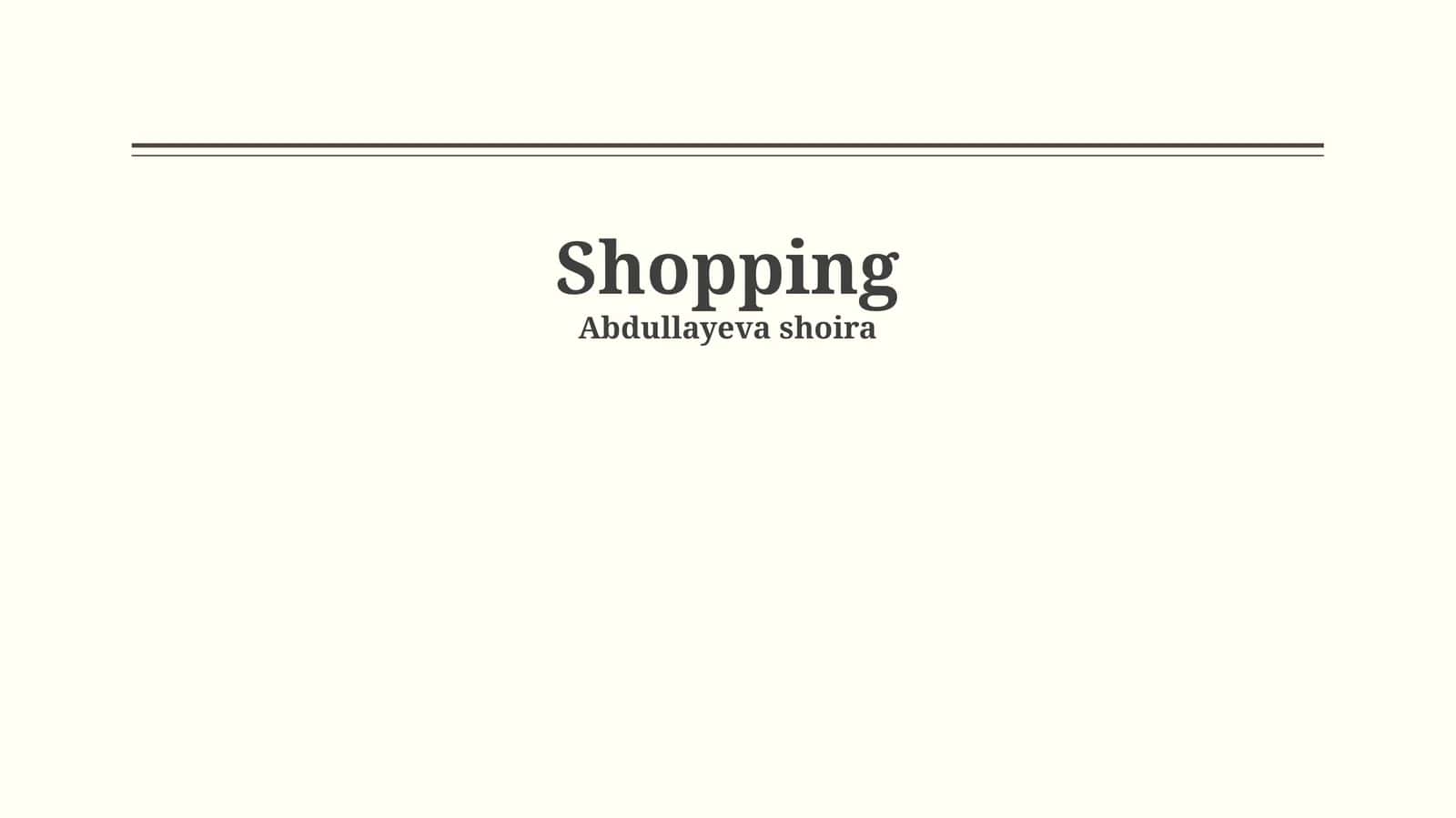 The World of Shopping: An Overview