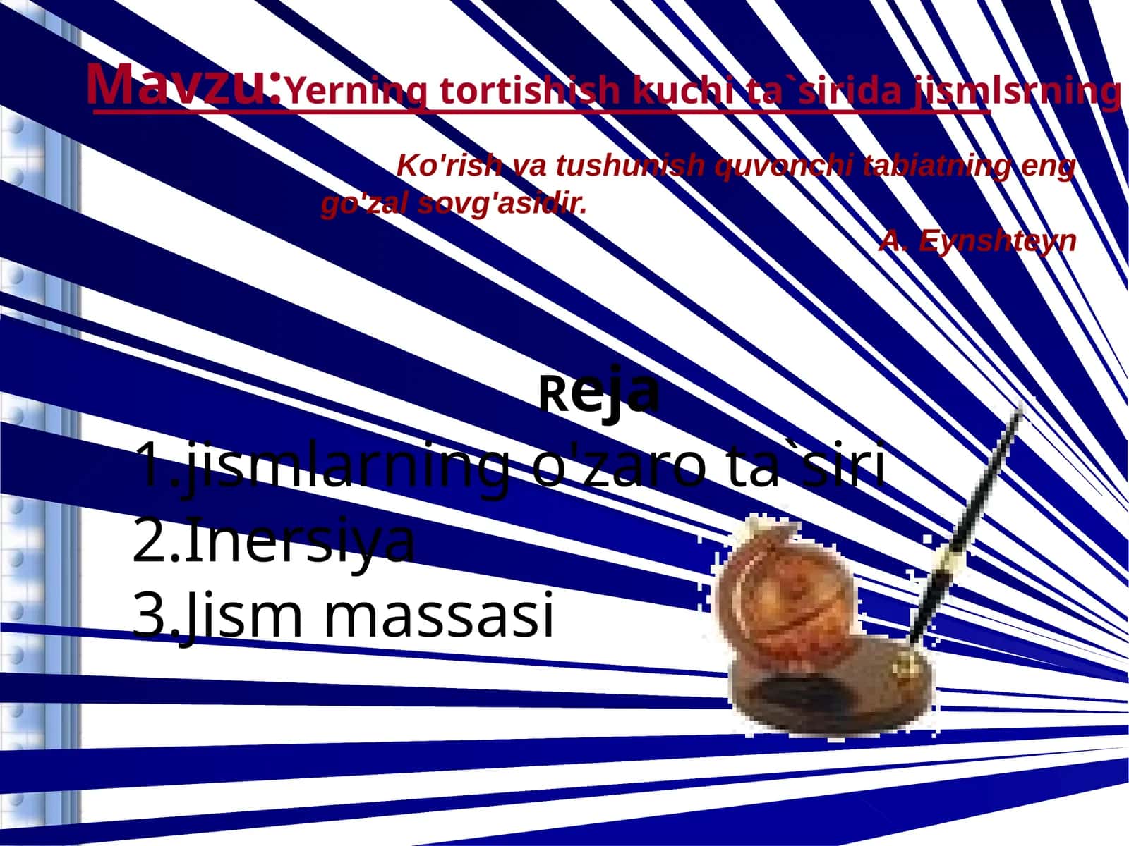 Yerning tortishish kuchi ta`sirida jismlsrning harakati