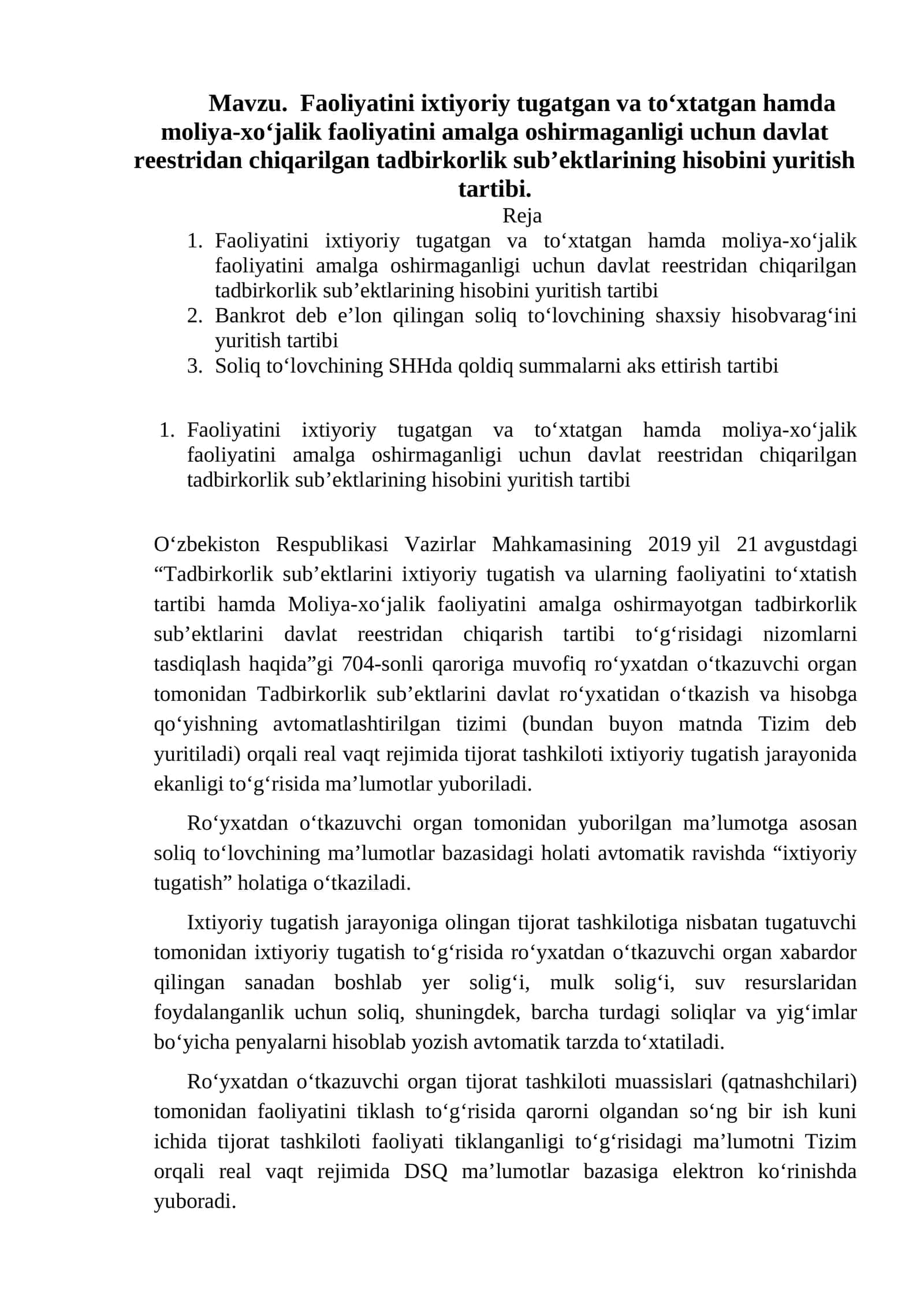 Faoliyatini ixtiyoriy tugatgan va to‘xtatgan hamda moliya-xo‘jalik faoliyatini amalga