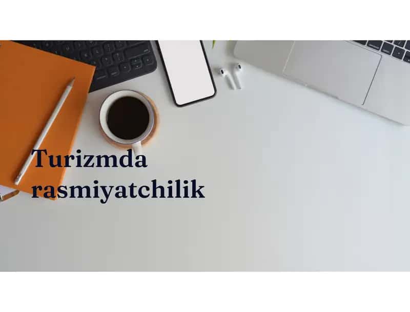 Turizmda rasmiyatchilik mavzusida tayyor prezentatsiya (21 slayd)