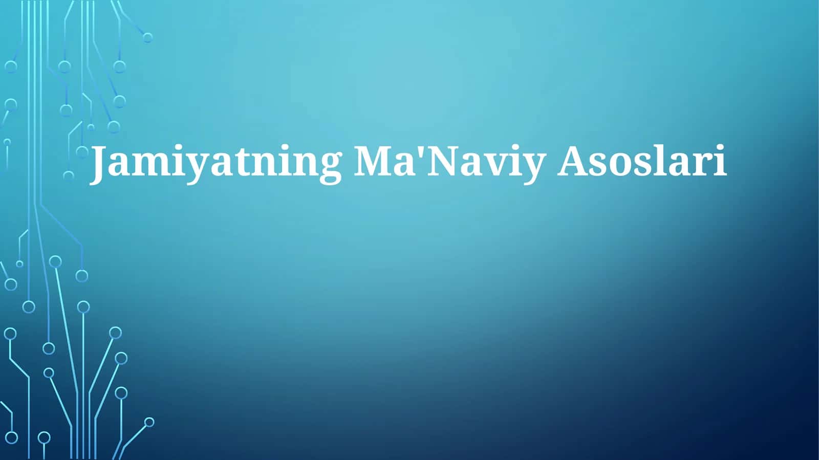Jamiyatning Ma'Naviy Asoslari