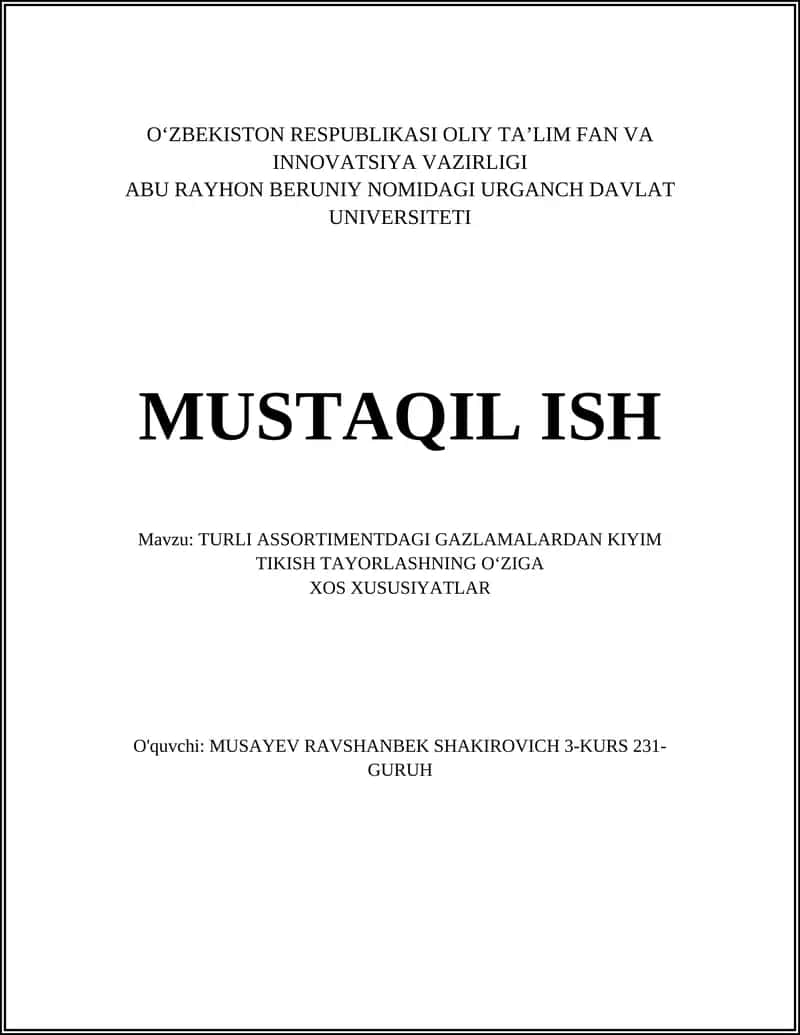 Turli assortimentdagi gazlamalardan kiyim tikish tayyorlashning o‘ziga xos xususiyatlar