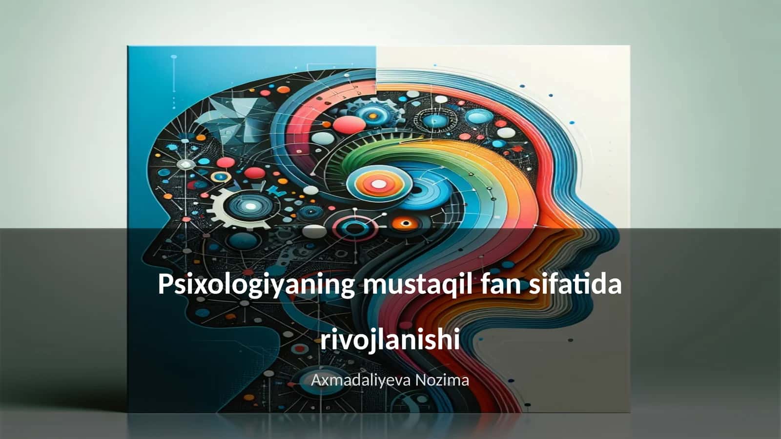 Psixologiyaning mustaqil fan sifatida rivojlanishi