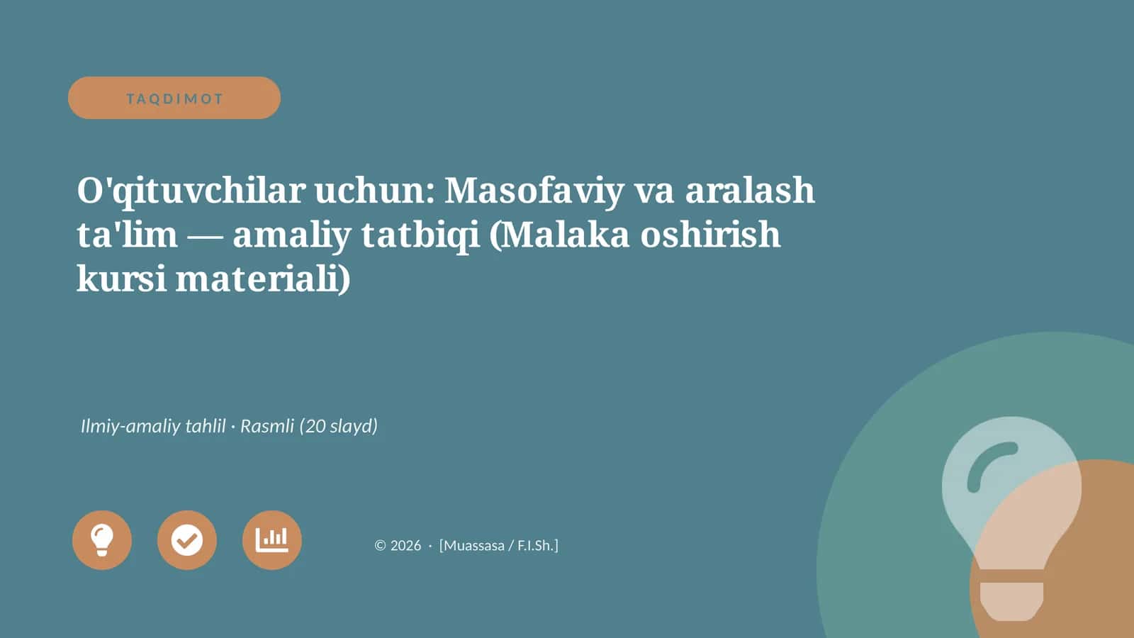 Taqdimot: Masofaviy va Aralash Ta'lim - Amaliy Tatbiqi