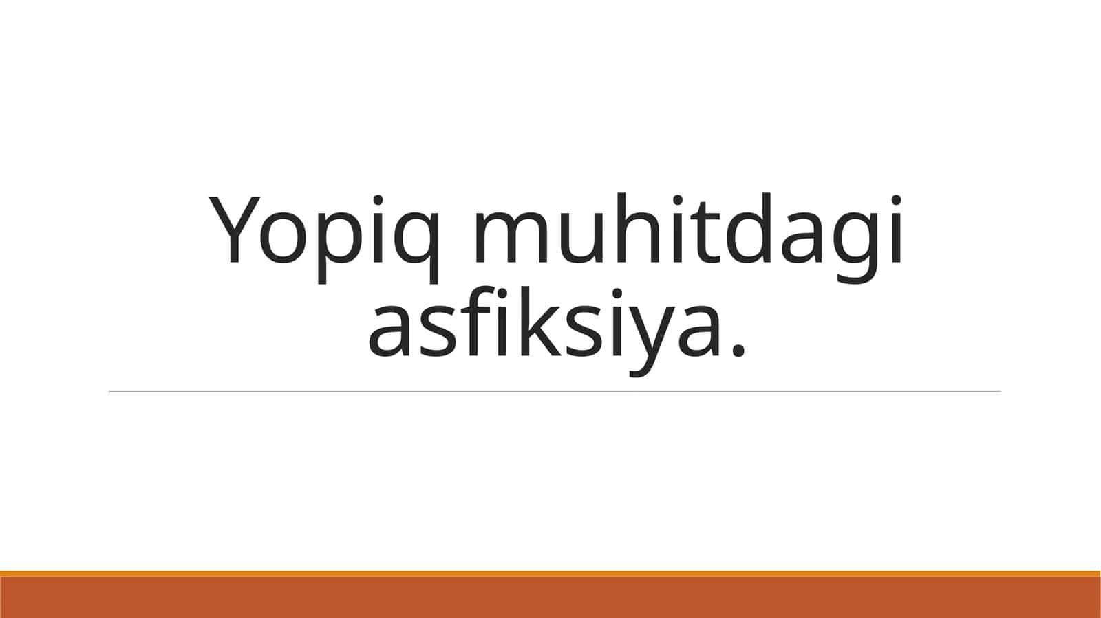 Yopiq muhitdagi asfiksiya