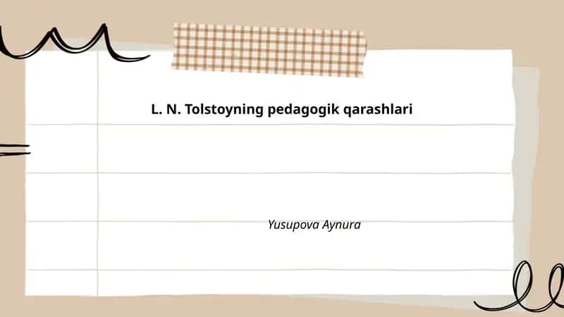 L. N. Tolstoyning pedagogik qarashlari