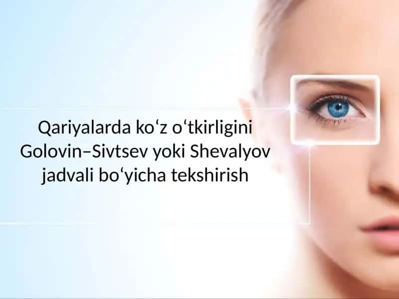 Qariyalarda ko'z o'tkirligini tekshirish
