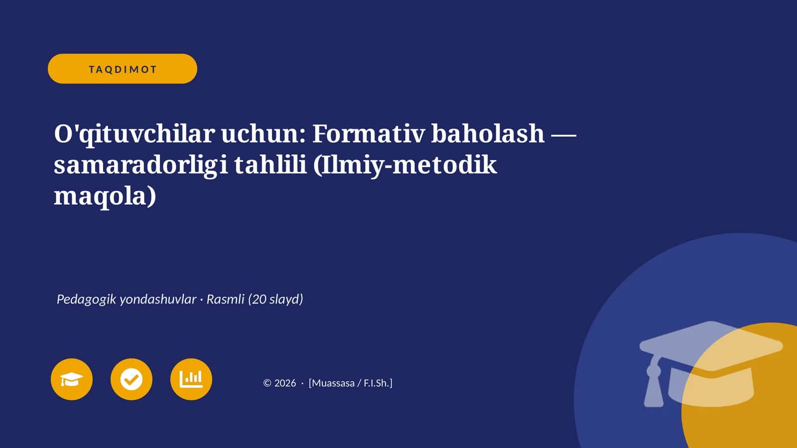 Formativ baholash — samaradorligi tahlili (Ilmiy-metodik maqola)