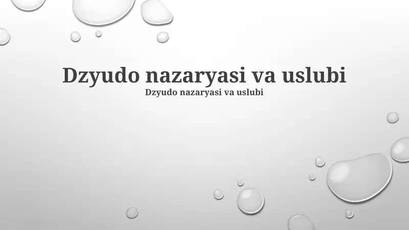 Dzyudo nazaryasi va uslubi