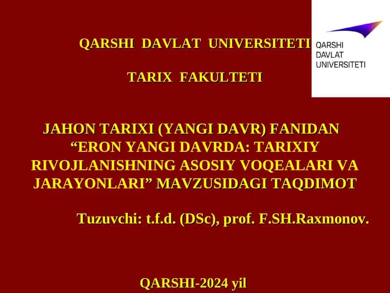 Eron yangi davrda: tarixiy rivojlanishning asosiy voqealari va jarayonlari
