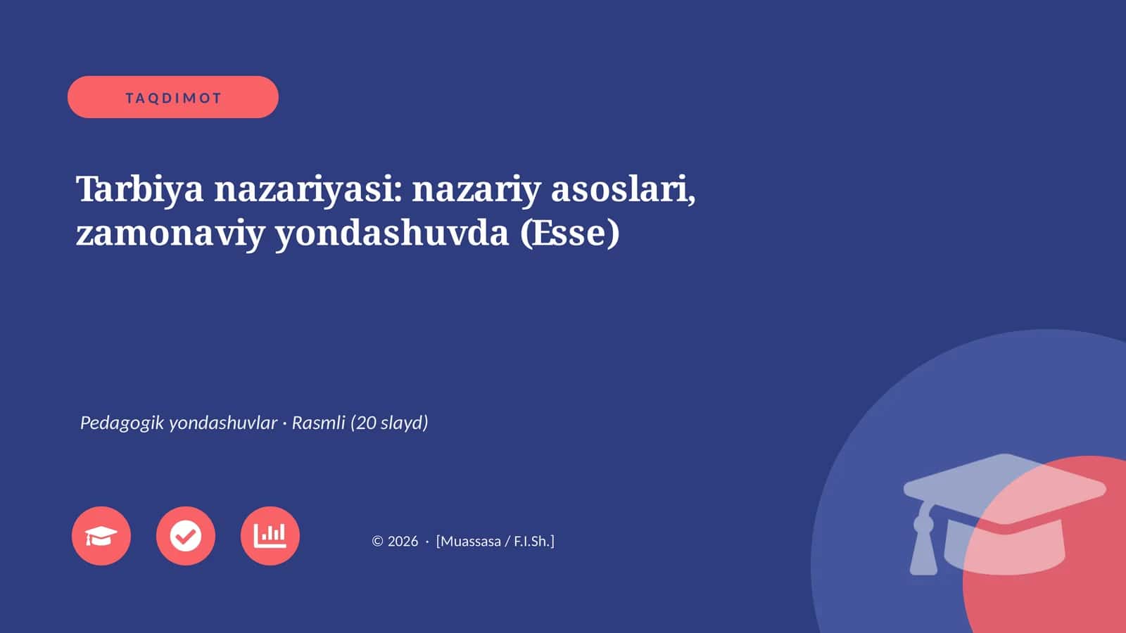 Tarbiya nazariyasi: nazariy asoslari, zamonaviy yondashuvda (Esse)