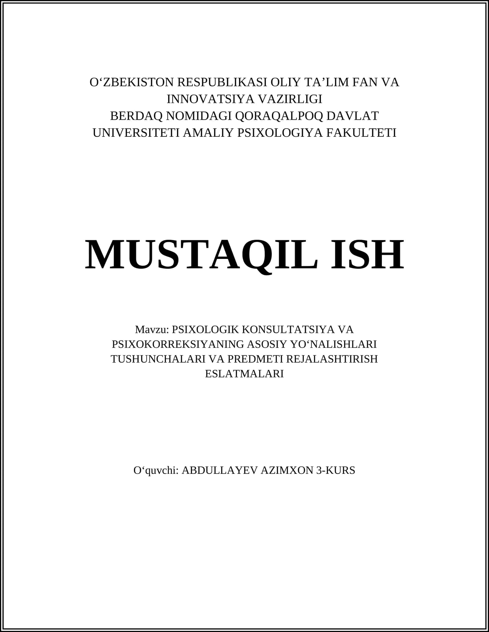 PSIXOLOGIK KONSULTATSIYA VA PSIXOKORREKSIYANING ASOSIY YOʻNALISHLARI TUSHUNCHALARI VA PREDMETI REJALASHTIRISH ESLATMALARI