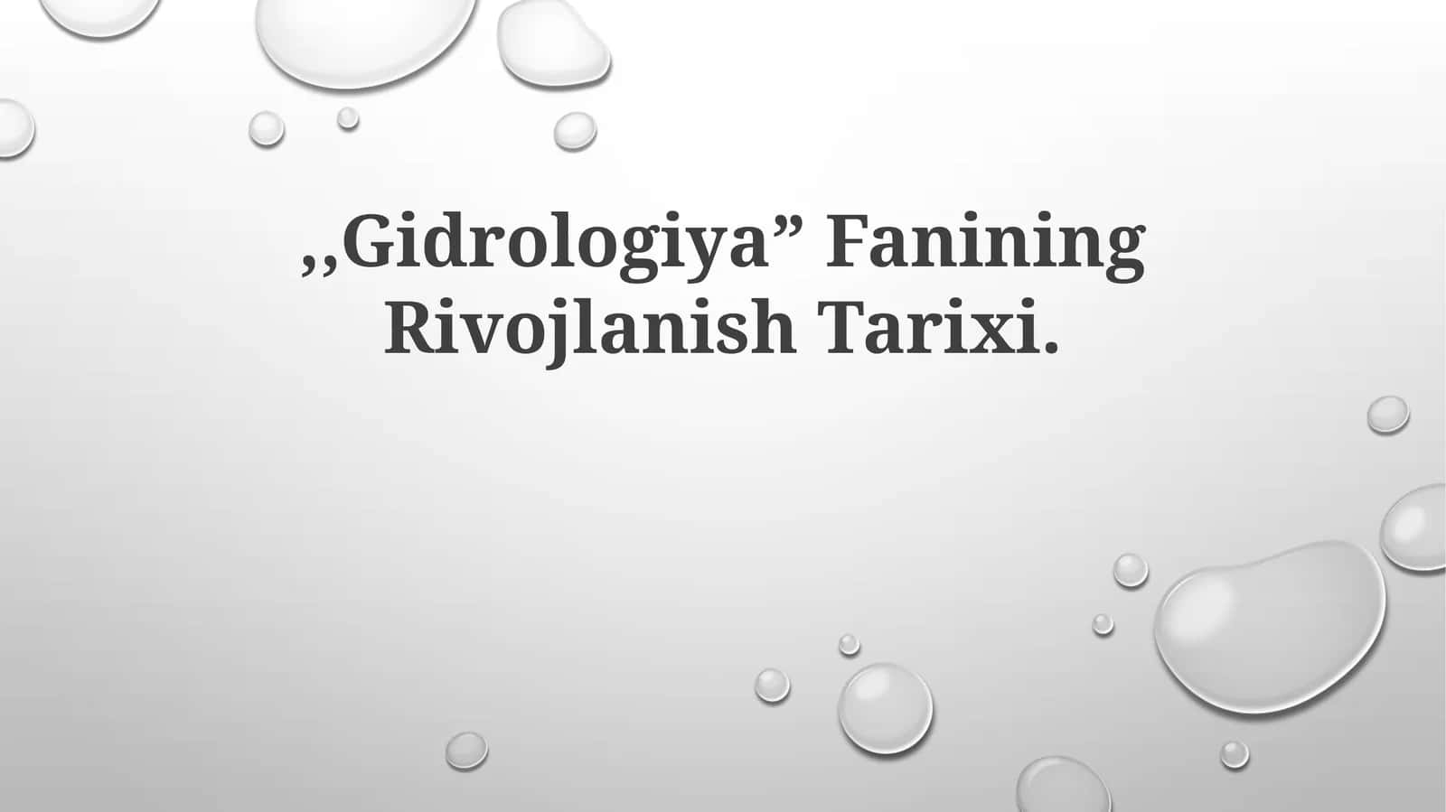 Gidrologiya Fanining Rivojlanish Tarixi