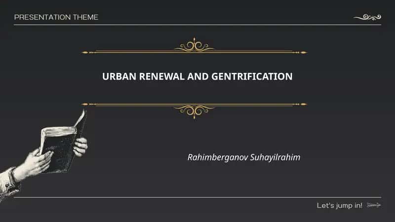 URBAN RENEWAL AND GENTRIFICATION