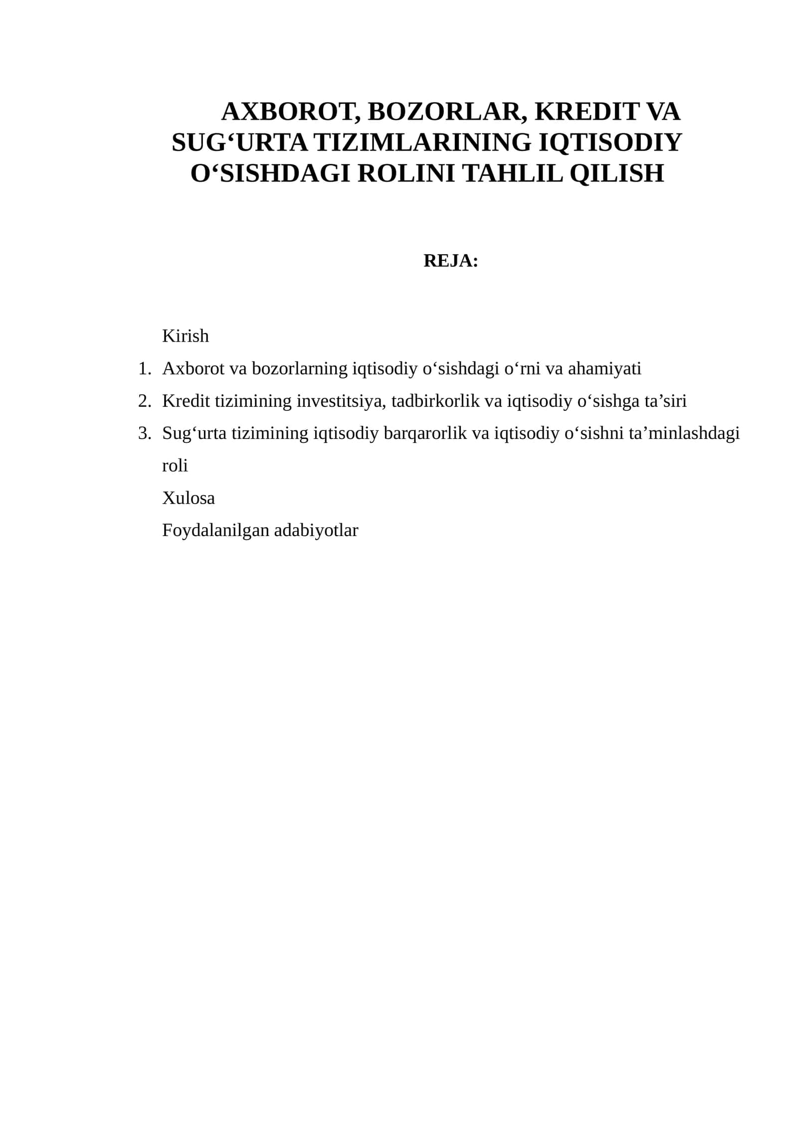 AXBOROT, BOZORLAR, KREDIT VA SUG‘URTA TIZIMLARINING IQTISODIY O‘SISHDAGI ROLINI TAHLIL QILISH