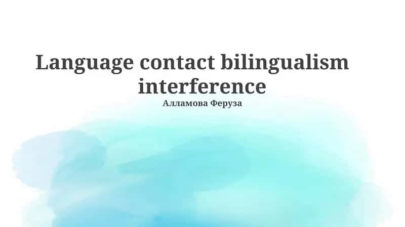 Language contact bilingualism