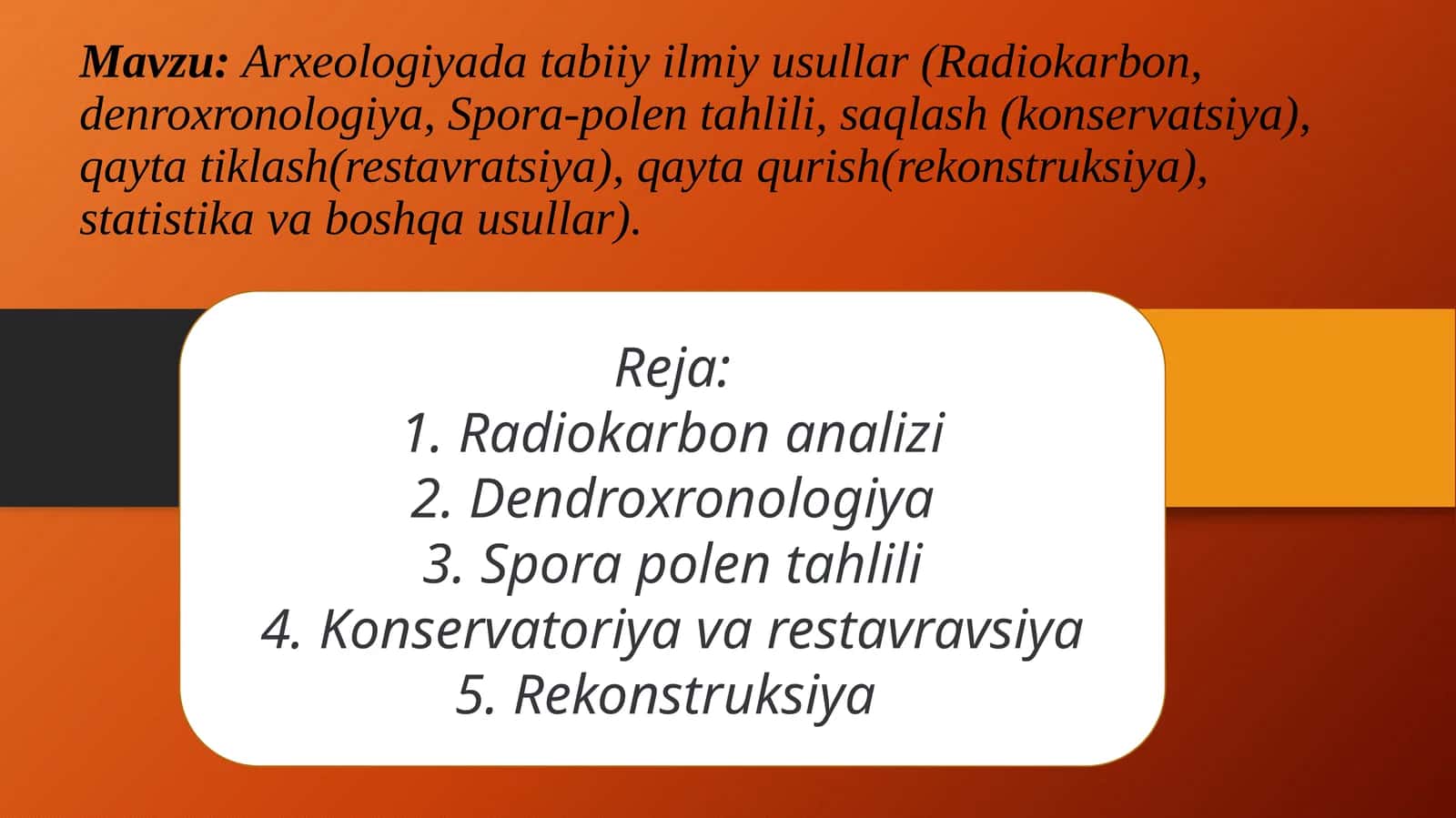 Arxeologiyada tabiiy ilmiy usullar