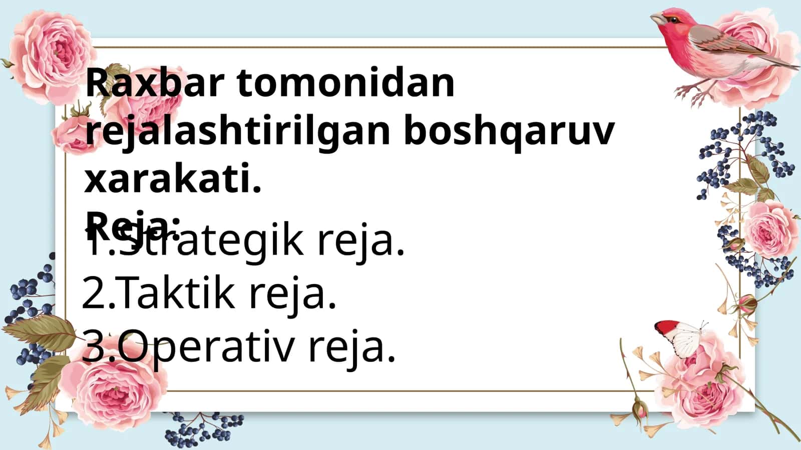 Raxbartomonidan rejalashtirilgan boshqaruv harakati