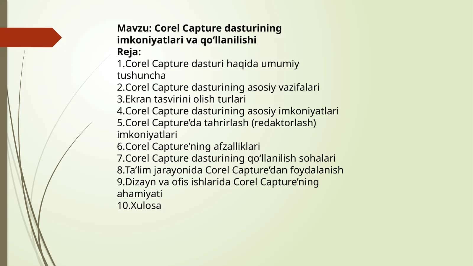 Corel Capturedasturiningimkoniyatlarivaqo‘llanilishi