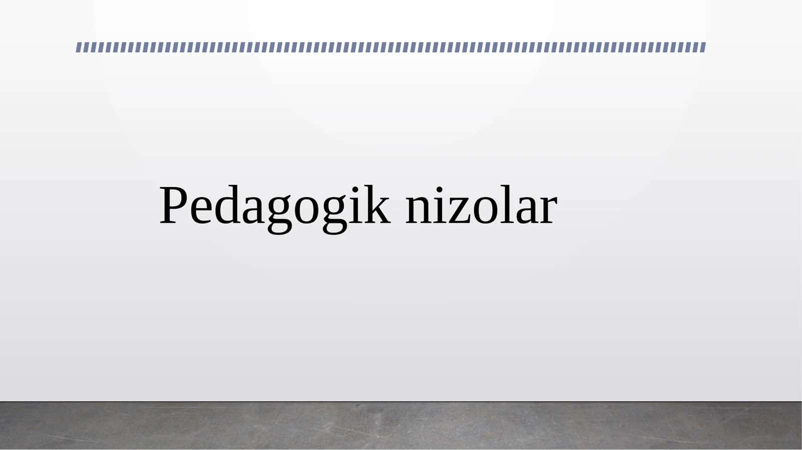Pedagogik nizolar