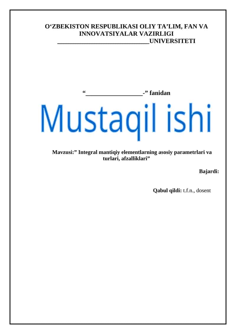 Integral mantiqiy elementlarning asosiy parametrlari va turlari, afzalliklari