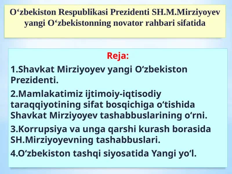 O‘zbekiston Respublikasi Prezidenti SH.M.Mirziyoyev yangi O‘zbekistonning novator rahbari sifatida