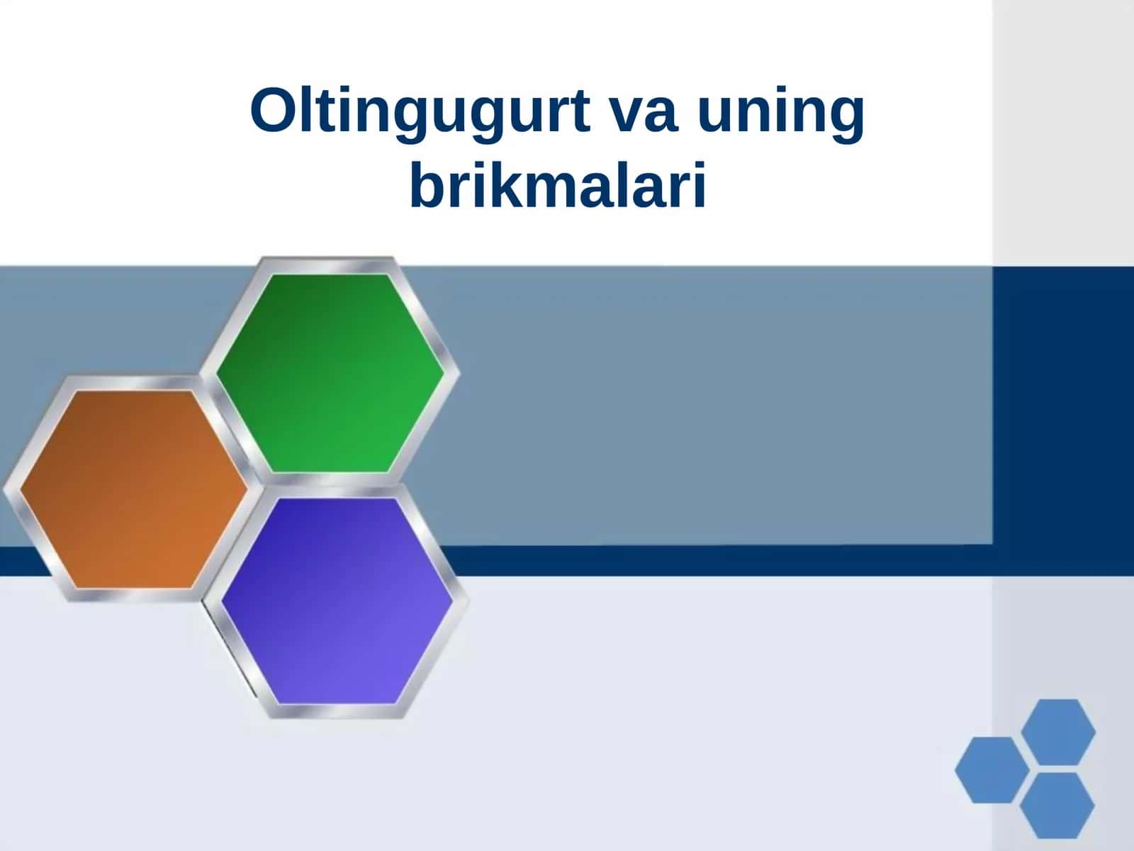 Oltingugurt va uning brikmalari