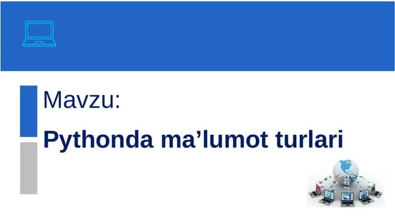 Pythonda ma’lumot turlari