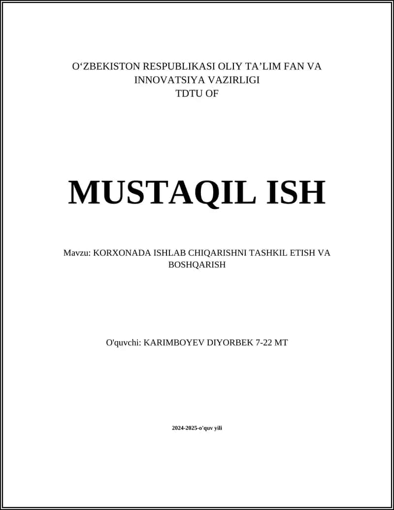 KORXONADA ISHLAB CHIQARISHNI TASHKIL ETISH VA BOSHQARISH