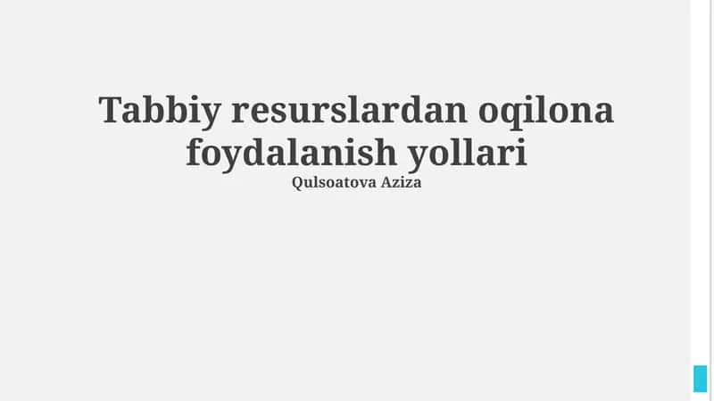 Tabbiy resurslardan oqilona foydalanish yollari