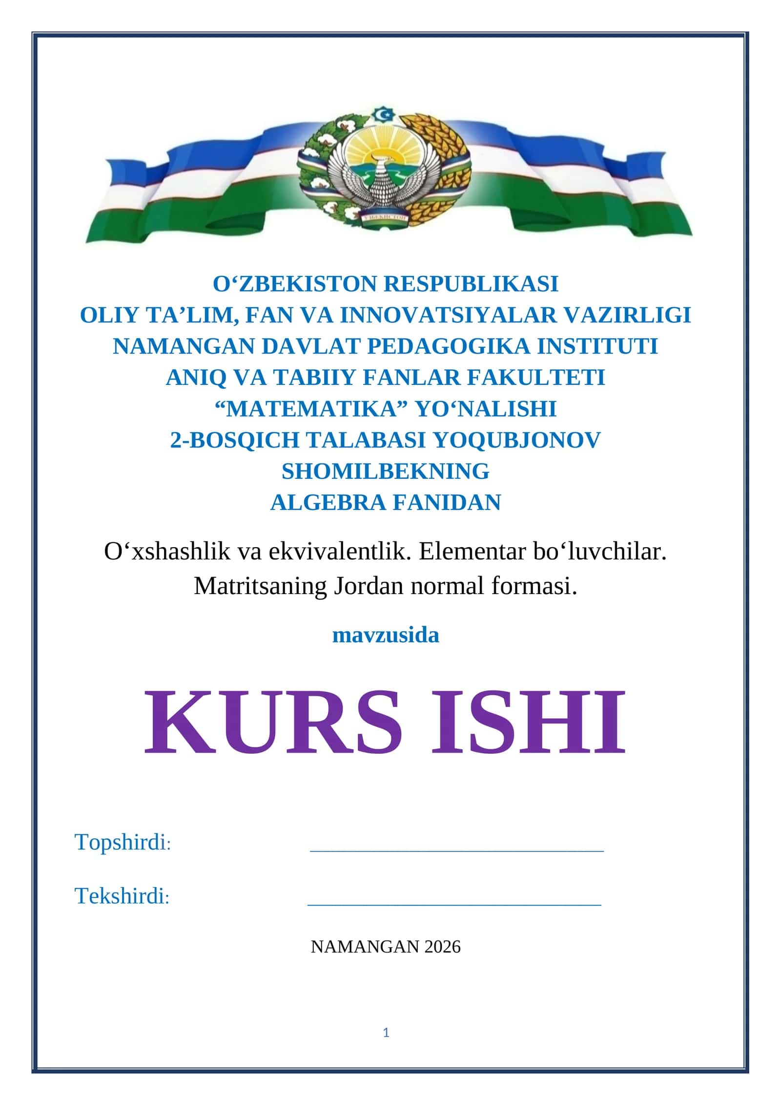 O‘xshashlik va ekvivalеntlik. Elеmеntar bo‘luvchilar. Matritsaning Jordan normal formasi.