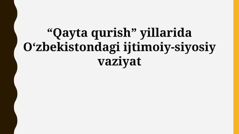 O'zbekistonning ijtimoiy-siyoys vaziyati