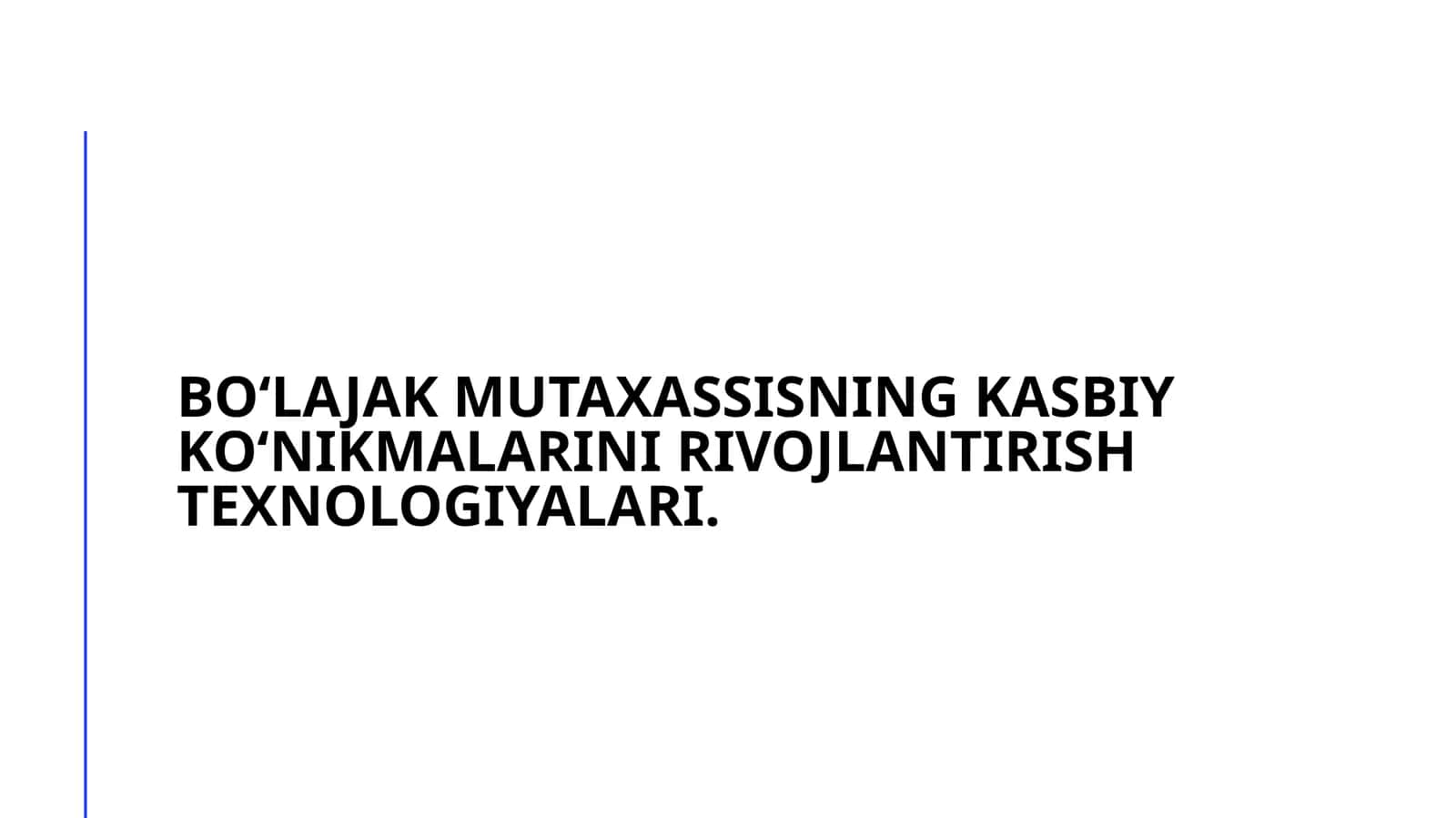 Iqtisodchilar uchun kasbiy ko‘nikmalar va rivojlanish texnologiyalari