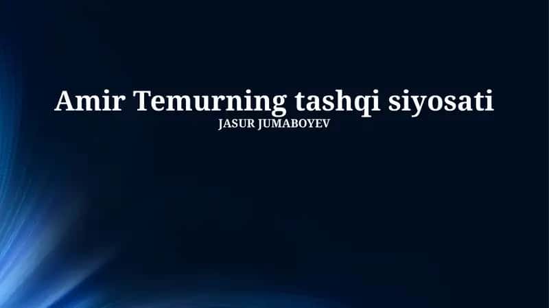 Amir Temurning tashqi siyosati