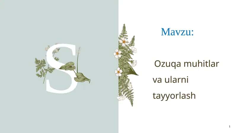 Ozuqa muhitlar va ularni tayyorlash