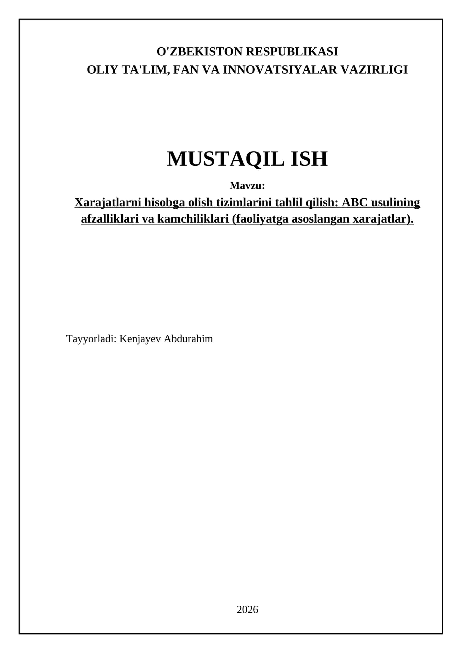 Xarajatlarni hisobga olish tizimlarini tahlil qilish: ABC usulining afzalliklari va kamchiliklari