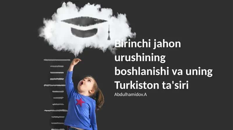 Turkistonning geosiyosiy ahamiyati Birinchi jahon urushi davrida