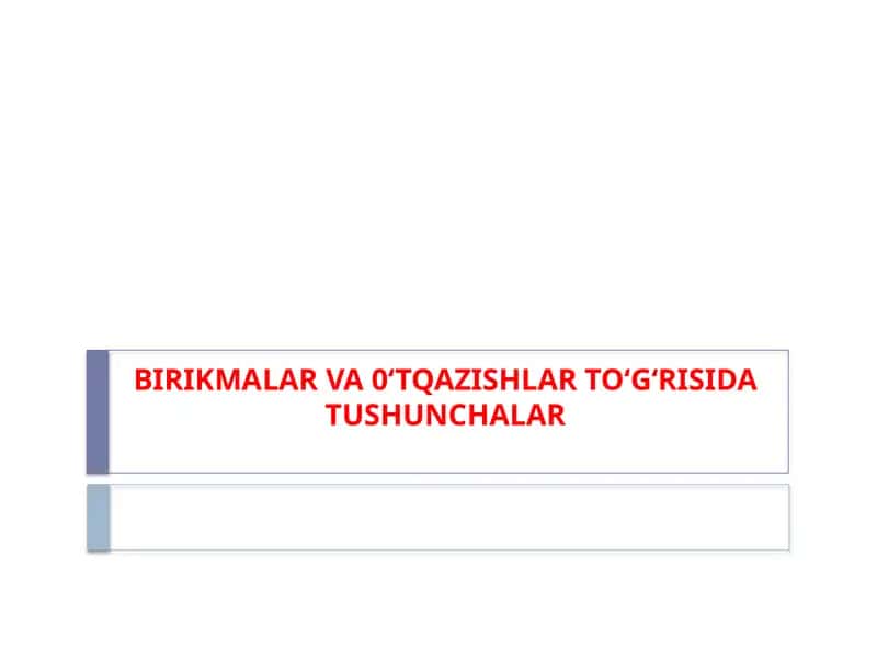 BIRIKMALAR VA 0‘TQAZISHLAR TO‘G‘RISIDA TUSHUNCHALAR