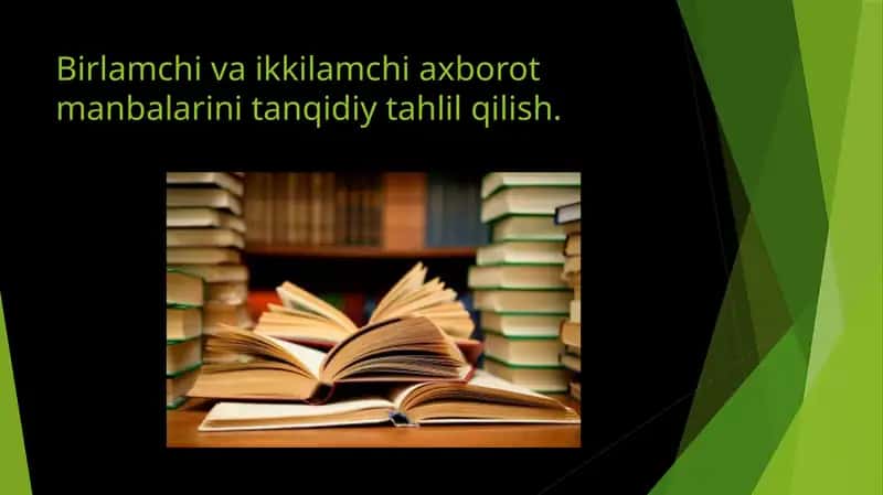 Birlamchi va ikkilamchi axborot manbalarini tanqidiy tahlil qilish