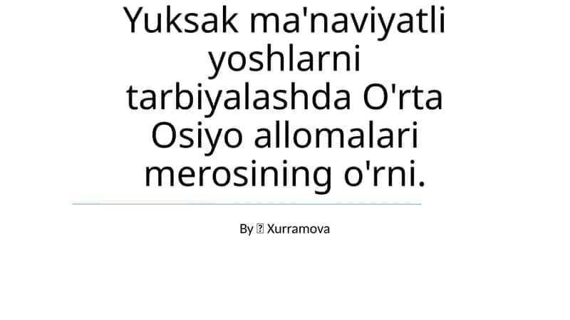 Markaziy Osiyo ulamolari va sufizmning axloqiy tamoyillari