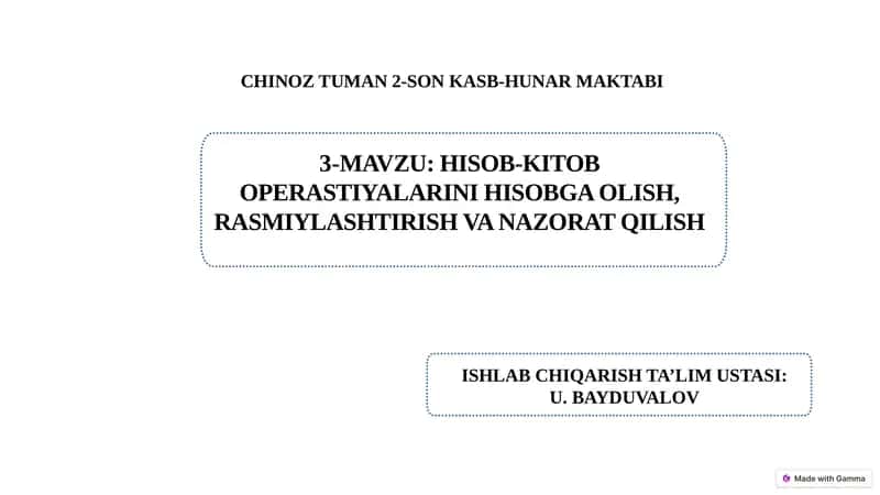 Hisob-kitob operastiyalarini hisobga olish, rasmiylashtirish va nazorat qilish