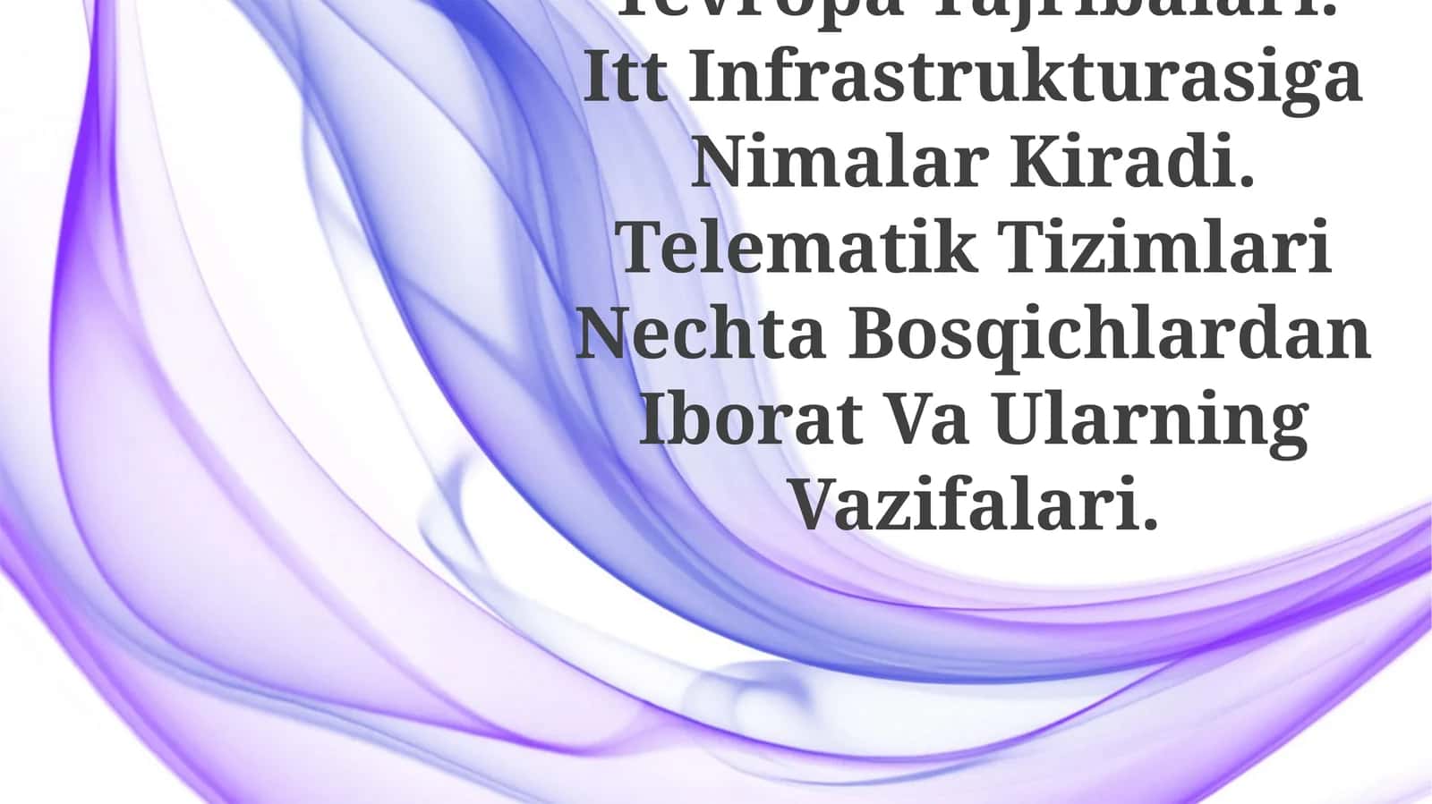 Ittni Tadbiq Etishning Yevropa Tajribalari