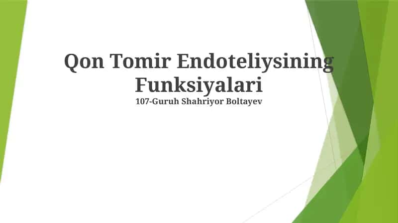 Qon Tomir Endoteliysining Funksiyalari