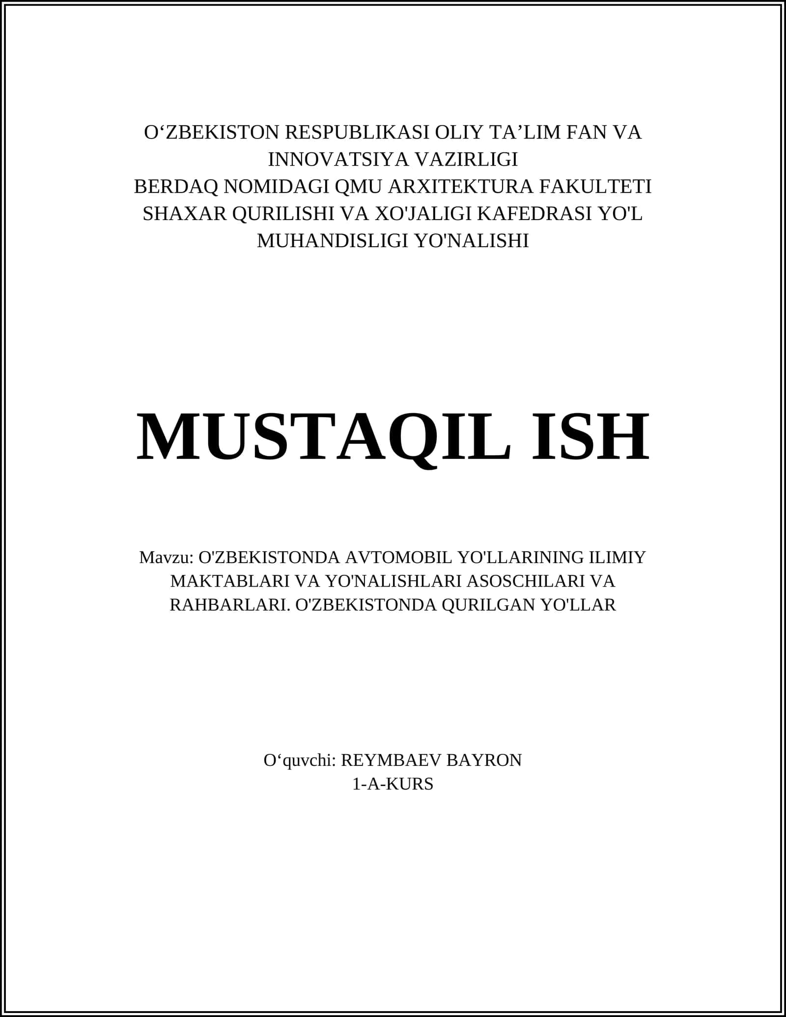 O'ZBEKISTONDA AVTOMOBIL YO'LLARINING ILIMIY MAKTABLARI VA YO'NALISHLARI
