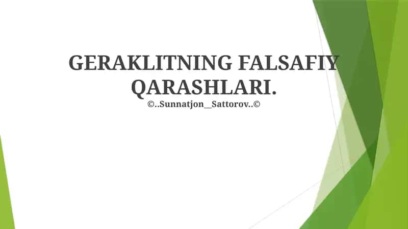 GERAKLITNING FALSAFIY QARASHLARI
