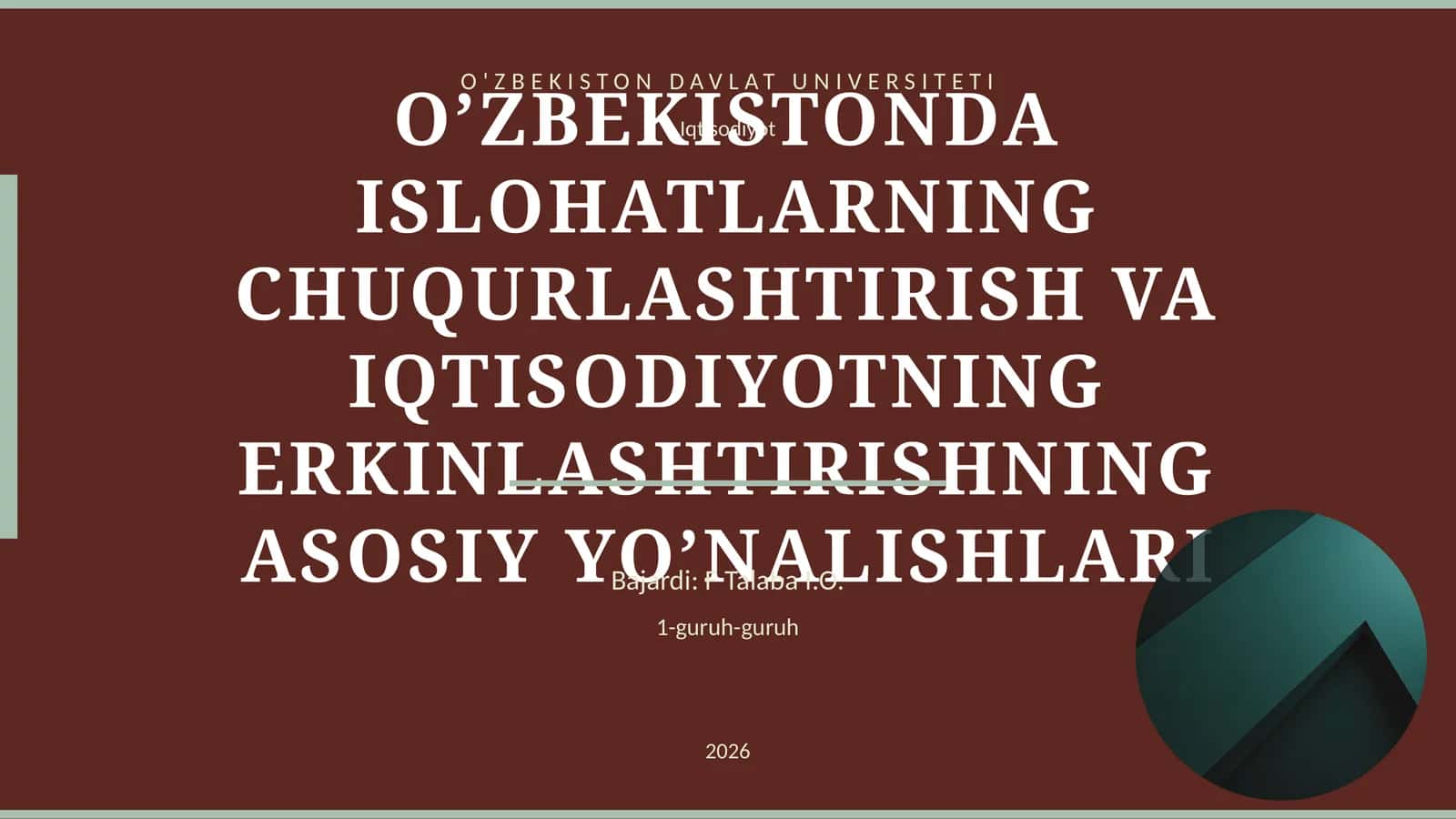 O’ZBEKISTONDA ISLOHATLARNING CHUQURLASHTIRISH VA IQTISODIYOTNING ERKINLASHTIRISHNING ASOSIY YO’NALISHLARI